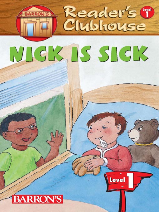Title details for Nick Is Sick by Barron's Educational Series, Inc. - Available